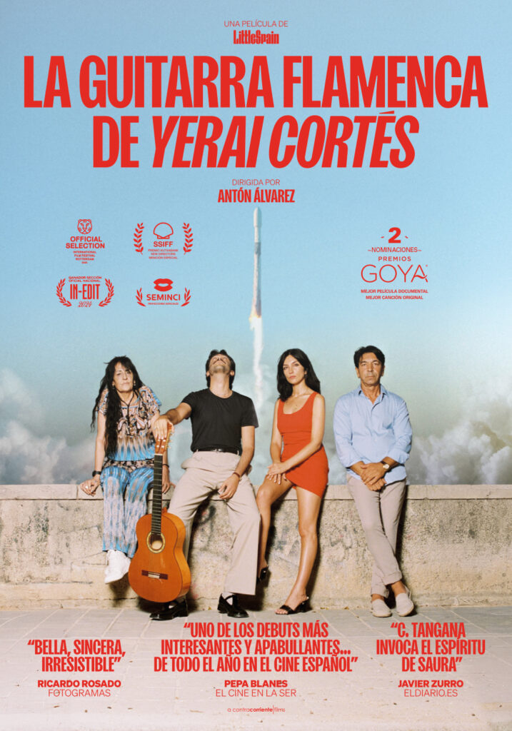 Cartel del documental "La Guitarra Flamenca de Yerai Cortés", con Yerai Cortés y otros personajes posando con una guitarra delante de un cohete despegando. Incluye el título, el nombre del director (Antón Álvarez), reconocimientos a premios como los Goya y festivales como In-Edit y Seminci, y citas positivas de la crítica.